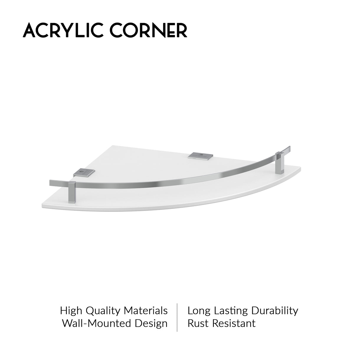 Acrylic Corner | Jack